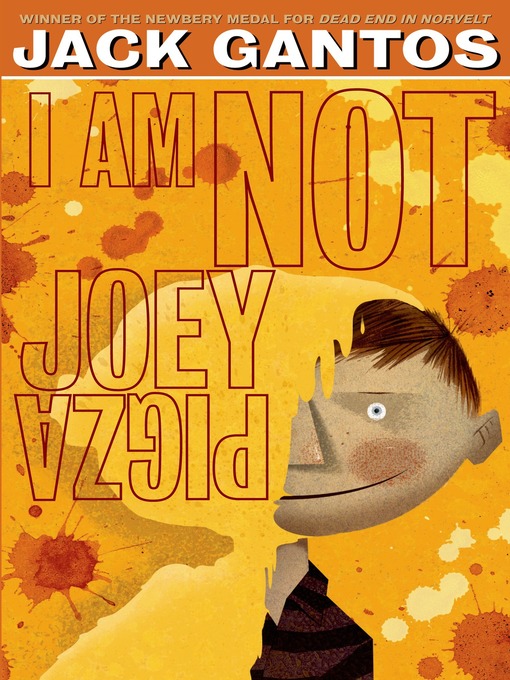 Title details for I Am Not Joey Pigza by Jack Gantos - Wait list